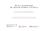 Breu antologia de Josep Palau i Fabre - Inici. XTECxtec.gencat.cat/web/.content/centres/celebracions/2017/... · 2019. 3. 4. · Breu antologia de Josep Palau i Fabre 7 Els grans