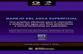 MAnejo Del AGuA SuperFiciAl...MAnejo De AGuAS SuperFiciAl 5 solo los sitios más bajos de la topografía mantienen ojos de agua vivos, probablemente asociados a alguna napa freática