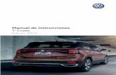 Manual de instrucciones T-Cross - Volkswagen Argentina · 2020. 7. 16. · – Puertas y tecla del cierre centralizado 63 – Sistema de alarma antirrobo 67 – Vigilancia del habitáculo
