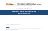 Manual para formadores Ensambladoicsas-project.eu/wp-content/uploads/2020/02/Assembly_ES.pdf · 2020. 2. 20. · Manual para formadores Ensamblado | 5 2. El ensamblado en la fabricación
