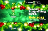 de Gualba programa.pdf · 2012. 12. 5. · Amb el suport de 9-22-24-25-27-29 i 31 de desembre 2012 2 i 5 de gener 2013 COMISSIÓ DE FESTES DE GUALBA ORGANITZA Ajuntament de Gualba.
