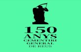 Programa actes en commemoració...Programa actes en commemoració 150 anys Cementiri General de Reus El dia 3 de gener de l’any 2021 s’acompleixen els 150 anys de la primera inhumació