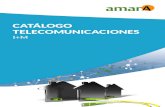 CATÁLOGO TELECOMUNICACIONES - Amara · 2020. 4. 8. · AMARA_Material de Telecomunicaciones I+M 8 9 CABLES DE TELECOMUNICACIONES DE COBRE Conectores cable coaxial Pasivos Splitter
