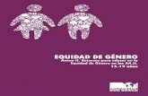 EQUIDAD DE GÉNERO · 2020. 10. 28. · sociedad más justa, crítica y solidaria. En esta campaña, se han realizado tres anexos com-plementarios al cuadernillo de Equidad de Género