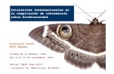 Iniciativas Internacionales en la compilación de ...Iniciativas Internacionales en la compilación de información sobre biodiversidad Francisco Pando GBIF España. Ciudad de la Habana,