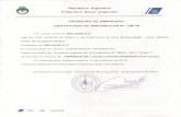 Prefectura Naval2018 · 2020. 6. 11. · República Argentina Prefectura Naval Argentina REGISTRO DE EMPRESAS CERTIFICADO DE INSCRIPCION NO LM-18 Por cuanto ia firma: MELISAM S.A.