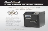 CashDro3 - ICG Projects · CashDro ® Todos los derechos ... Velocidad validación de 3 s/billete Devolución secuencial de billetes Capacidad del reciclador de 200 billetes Integra