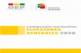 Compendio normativo ELECCIONES GENERALES 2020 · 2020. 10. 8. · l Compendio normativo de las elecciones generales 2020 ofrece de manera concentrada y sencilla las principales normas