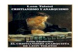Leon Tolstoi Pablo Eltzbacher · 2019. 1. 7. · cristianismo y anarquismo pablo eltzbacher el cristianismo anarquista de leon tolstoi . Índice . leÓn tolstoi: cristianismo y anarquismo