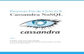 Proyecto Fin de Ciclo G.S Cassandra NoSQL · 2020. 9. 13. · la alta disponibilidad y la resiliencia. En el sector de NoSQL existen un amplio abanico de bases de datos, y dependiendo
