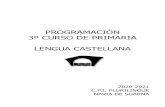 PROGRAMACIÓN 3º CURSO DE PRIMARIA LENGUA ......3º CURSO DE PRIMARIA LENGUA CASTELLANA 2020-2021 C.P.I. PLURILINGÜE NAVIA DE SUARNA Índice 1.INTRODUCCIÓN.....3 - CONTEXTUALIZACIÓN