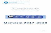 ESTRUCTURA ORGANITZATIVA I PERSONAL · 2019. 7. 26. · DEPARTAMENT DE MATEMÀTIQUES Universitat Politècnica de Catalunya Memòria 2017-2018 Gener 2019