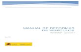 Manual de Reformas de Vehiculos - Sexta Revisión...CENTRO DE PUBLICACIONES Panamá, 1. 28036 Madrid Tels. 91 349 51 29 / 913 494 000 (centralita) CentroPublicaciones@mincotur.es Manual