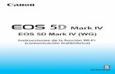 EOS 5D Mark IV (WG)gdlp01.c-wss.com/gds/6/0300024976/01/eos5d-mk4-wff-im-es.pdf · (3)D Manejar de manera remota con EOS Utility (p. 43, 59, 99) Conecte la cámara a un ordenador