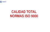 CALIDAD TOTAL NORMAS ISO 9000gomez2010.weebly.com/uploads/5/8/0/2/5802271/... · NORMA ISO 9000 En la actualidad ... Las normas ISO 9000 brindan el marco que permite evaluar razonablemente