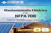 y la NFPA 70B - CIDESNFPA 70E “Seguridad Eléctrica en los Lugares de Trabajo”), gestión de mantenimiento de equipos y sistemas eléctricos (normas 70B “Procedimientos Recomendados