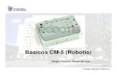Básicos CM-5 (Robotis) - Techomepage.cem.itesm.mx/aaceves/Bogobots/seminario/Presentaci_CM5… · Descarga e instalación de “WINAVR 20060421”. Obtención de carpeta “CM-5”