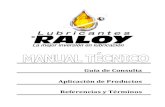 Guía de Consulta Aplicación de ... - Raloy Lubricantesraloy.com.mx/descargas/files/Manual_Tecnico_2013.pdf1 Conceptos básicos de lubricación 1 1.1 ¿Qué es un lubricante? 1 1.2
