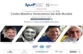 IPSP, Cuatro Maestros Venezolanos del Arte Mundialipsperiodista.org/wp-content/uploads/2020/10/Subasta... · 2020. 10. 2. · El Instituto de Previsión Social del Periodista les