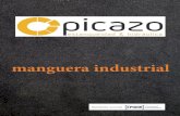 CATALOGO INTERNO MANGUERAS PICAZO - Industriales Hidráulica... · 2019. 4. 3. · A. CONSTRUCCIÓN: INTERIOR: PVC transparente resistente al abrasión y ozono REFUERZO: Espiral de