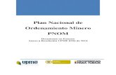Plan Nacional de Ordenamiento Minero - PNOM · 2017. 3. 13. · Yudi Lorena Muñoz Soto Fredy Rojas Cruz Carlos Yecid Medina Ávila Apoyo Técnico CIDER – Universidad de los Andes.