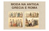 MODA NA ANTIGA GRECIA E ROMA - I.E.S. Manuel Losadaiesmanuellosada.edu.es/IMG/pdf/taller_moda_clasica.pdf · 2020. 3. 18. · coma en Roma non había moita diferenza entre o calzado