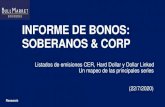 INFORME DE BONOS: SOBERANOS & CORP · 2020. 7. 23. · SOBERANOS & CORP Listados de emisiones CER, Hard Dollar y Dollar Linked Un mapeo de las principales series (22/7/2020) Research