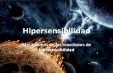 Mecanismos de las reacciones de hipersensibilidad · 2019. 9. 7. · Tipo IV “Hipersensibilidad mediada por Linfocitos T” ENFERMEDAD ESPECIFICIDAD DE LOS LT PATOGÉNICOS MANIFESTACIONES