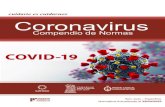 Compendio de Normas - DATA LegislativaEste Compendio es una compilación de normas provinciales y nacionales originadas a partir de la pandemia por el nuevo coronavirus COVID -19.