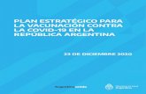 PLAN ESTRATÉGICO PARA LA VACUNACIÓN CONTRA ......Tabla 2. Estudios de Fase III en desarrollo en Argentina Título Producto en investigación Titular Fase Estudio de fase 1/2/3, controlado