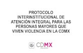 PROTOCOLO INTERINSTITUCIONAL DE ATENCIÓN INTEGRAL PARA …diariote.mx/wp-content/uploads/2017/06/PROTOCOLO... · 2017. 6. 13. · Las autoridades que participen en el Protocolo deben