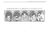 INICIOS DE LA PROSA CASTELLANAEstamos hablando de las Glosas Emilianenses y las Glosas Silenses, halladas respectivamente en los monasterios de San Millán de la Cogolla (La Rioja)