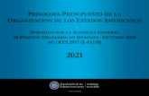 PROGRAMA-PRESUPUESTO DE LA ORGANIZACION STADOS … · 2020. 12. 15. · VISTO el proyecto de programa-presupuesto de la Organización para 2021 (CP/doc. 5633/20) presentado por la