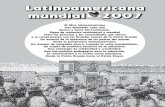 Latinoamericana mundial 2007 · 2 El Archivo telemático de la Agenda Latinoamericana: comenzado el año pasado, ya va avanzando en el proceso de carga de su base de datos con los