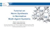 Tutorial on Norm Synthesis in Normative Multi-Agent Systemsmaite/teaching/NormativeMASTutorial2015...Tutorial on Norm Synthesis in Normative Multi-Agent Systems Maite López-Sánchez