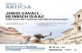 JORDI SAVALL: HEINRICH ISAAC · 2016. 12. 19. · JORDI SAVALL director #auditori #antiga Comenta aquest concert amb Mitjans Patrocinadors Segueix-nos a JORDI SAVALL: HEINRICH ISAAC
