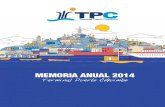 MEMORIA ANUAL 2014 - TPCtpc.cl/wp-content/uploads/2020/05/memoria_2014.pdfInversiones Neltume Ltda. 10.500 70% Inversiones y Construcciones Belfi S.A. 4.500 30% 13 Propiedad y Administración