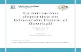 La iniciación deportiva en Educación Física: el floorball · 2020. 4. 26. · La iniciación deportiva coloreada en rojo que es la unión de los tres subsistemas se refiere al
