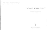 TEXTOS HERMÉTICOS · Polígono IndustriaL Leganés (Madrid), 1999. Hermes Trimegisto es la denominación griega del dios egipcio Tot l. La identificación es temprana: ya Heródoto