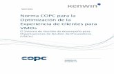 Norma COPC para la Optimización de la Experiencia de ... COPC CX VMO R6.0_esp_oct 18.pdfcontacto durante las relaciones con la organización y el customer journey (CJ). La importancia