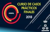 CURSO DE CASOS PRÁCTICOS FINALES 2018 · 2018. 11. 16. · 15 exámenes finales. totalmente nuevos. Últimas novedades jurisprudenciales. • Corrección personal de 2 exámenes