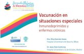 Vacunación en situaciones especiales · A. La pauta de quimioprofilaxis y la vacunación sistemática, ya que el calendario actual incluye vacuna frente a neumococo y varicela. B.