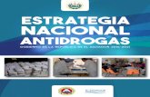 Estrategia Nacional · 2019. 6. 21. · Estrategia Nacional Antidrogas Aprobar la presente Estrategia Nacional Antidrogas 2016-2021. Instruir a la Dirección Ejecutiva para que coordine,