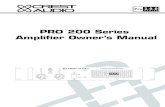 PRO 200 Series Amplifier Owner’s Manual · 2020. 5. 25. · Pro 200 Series Owner’s Manual p.4 2Installation Unpacking Upon unpacking,be sure to inspect the amplifier.If you find