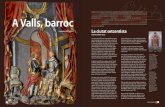 A Valls, barroc - Cultura i Paisatge · 2018. 6. 5. · A Valls, barroc A VALLS, BARROC A la pàgina esquerra, baix relleu en fusta daurada i policromada de l’altar de sant Aleix,