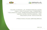 GUÍA PARA LA PREPARACIÓN DEL ESTUDIO DE DISEÑO ......Norma Boliviana Residuos Sólidos Generados en Establecimientos de Salud NB 69002 – 69007 (versión revisada 2008, 2009).