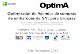 Optimizador de Agendas de compras de embarques de GNL …algoritmos de optimización adaptados al sistema uruguayo que permitan realizar la optimización de la operación de la regasificadora