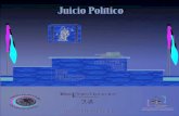 JUICIO POLÍTICO...4 JUICIO POLÍTICO Derechos Reservados: ISSN 1870 - 7254 Reserva. 04-2006-113014422900-102 La reproducción parcial o total de este libro, sin la autorizacion previa
