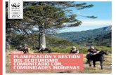 Chile por un Turismo Sustentable - Guía PLANIFICACIÓN Y ......naturaleza, turismo aventura, turismo verde, entre otros, los que difieren de los fines educativos, conservacionistas