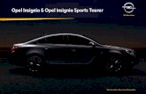 Opel Insignia & Opel Insignia Sports TourerL’Opel Insignia est disponible en 4 portes, 5 portes avec hayon ou break Sports Tourer. Elle est déclinée en 3 finitions : Edition, Cosmo